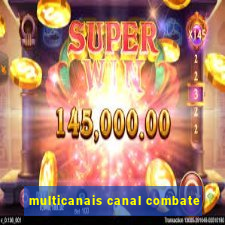 multicanais canal combate